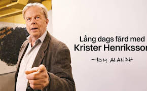 Lång dags färd med Krister Henriksson