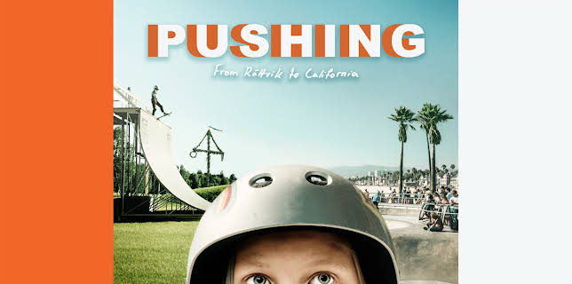 Pushing: From Rättvik to California (2023)