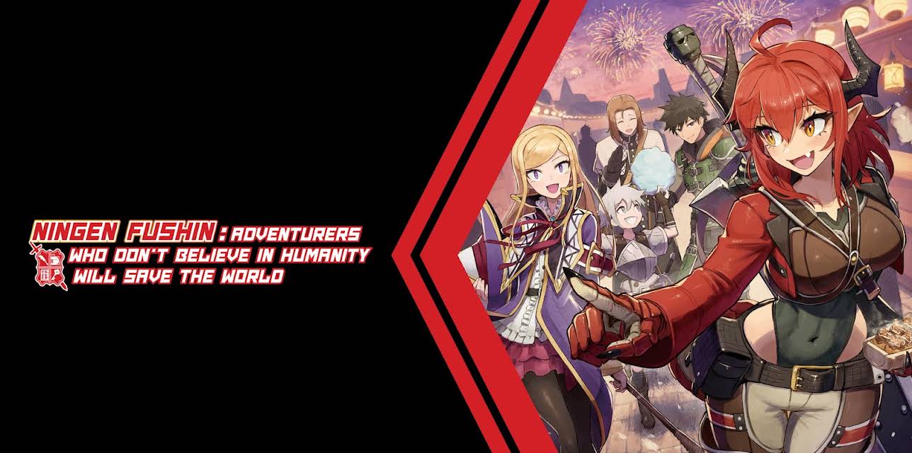 Ningen Fushin: Adventurers Who Don’t Believe in Humanity Will Save the World - Uncut