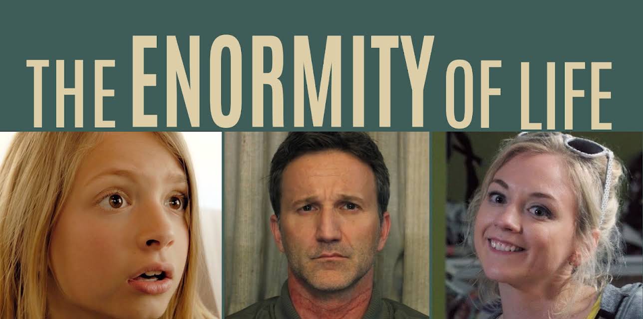 The Enormity of Life (2021)