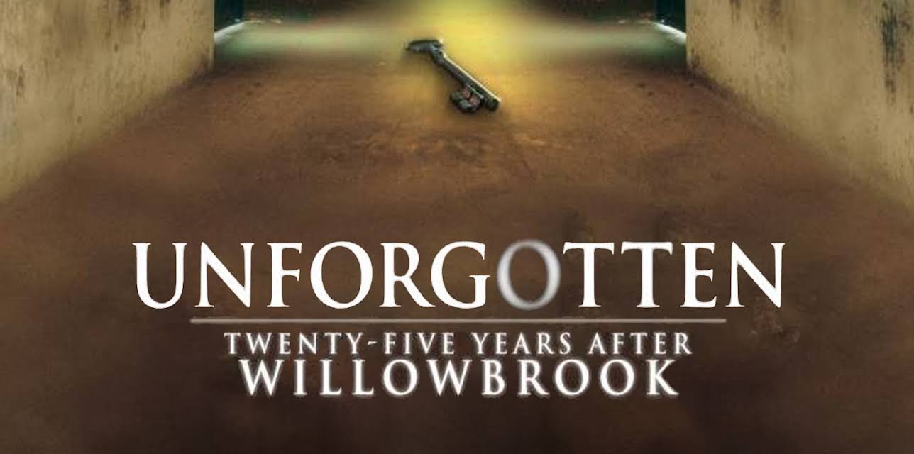 Unforgotten: Twenty-Five Years After Willowbrook (1997)