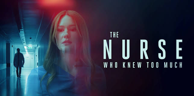 The Nurse Who Knew Too Much (2025)