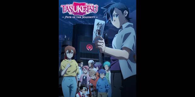 TASUKETSU -Fate of the Majority- - S01