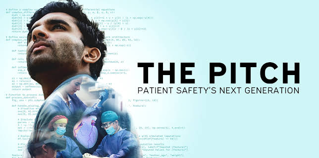 The Pitch: Patient Safety's Next Generation (2024)