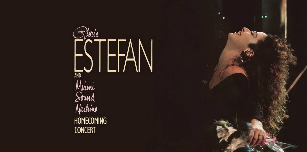 Gloria Estefan and Miami Sound Machine: Homecoming Concert (1989)