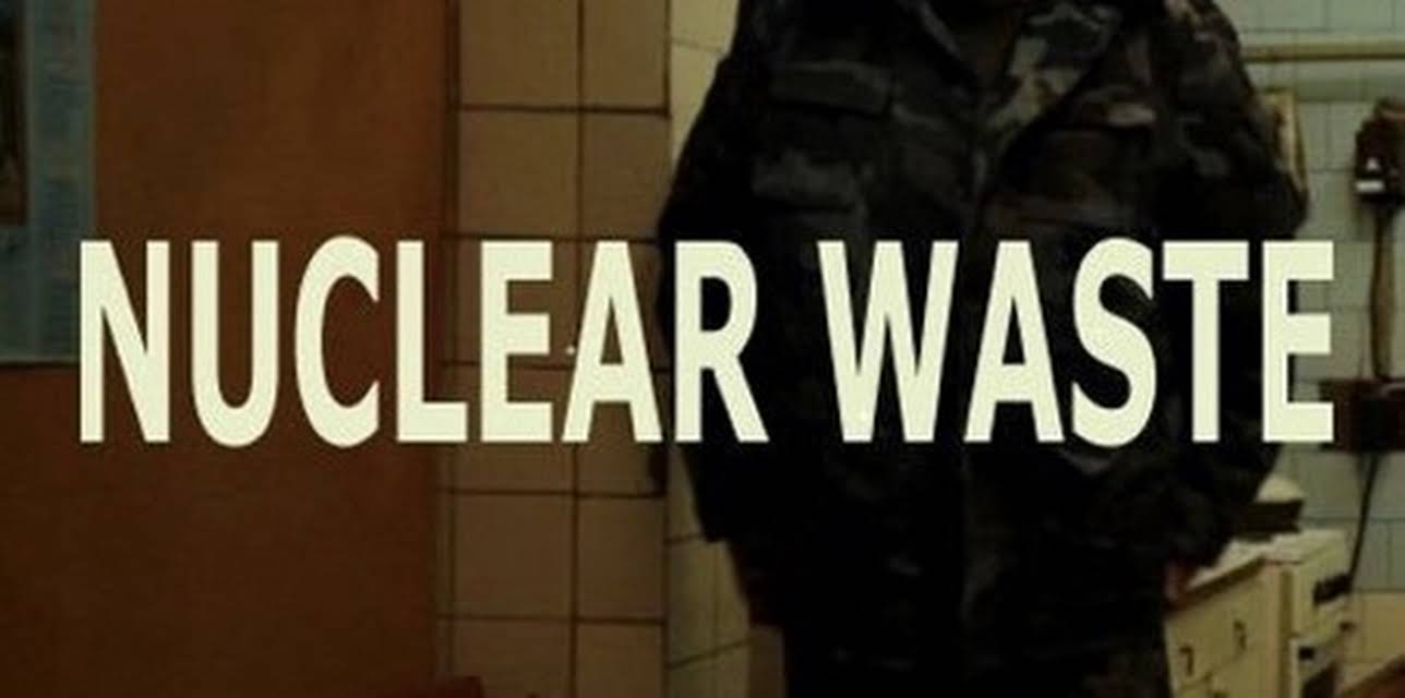 Nuclear Waste (2012)