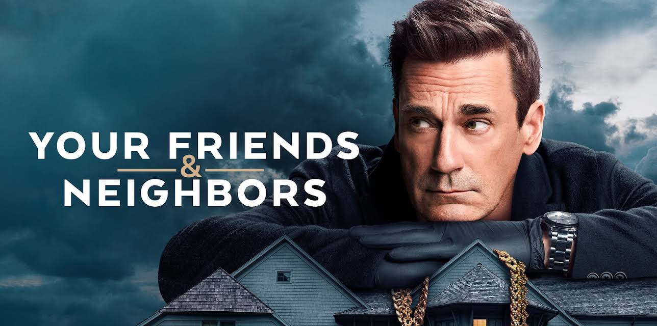 Your Friends & Neighbors