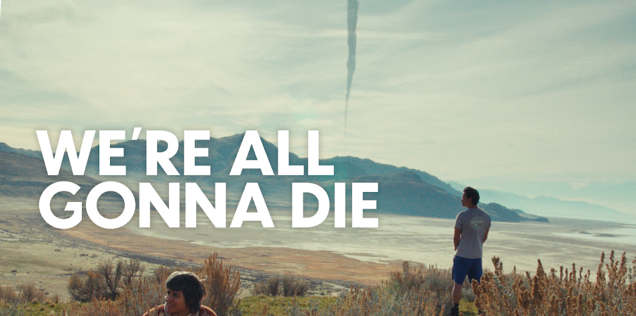 We're All Gonna Die (2025)