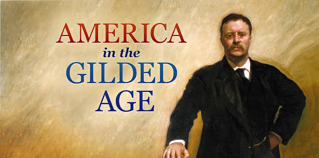 America in the Gilded Age and Progressive Era