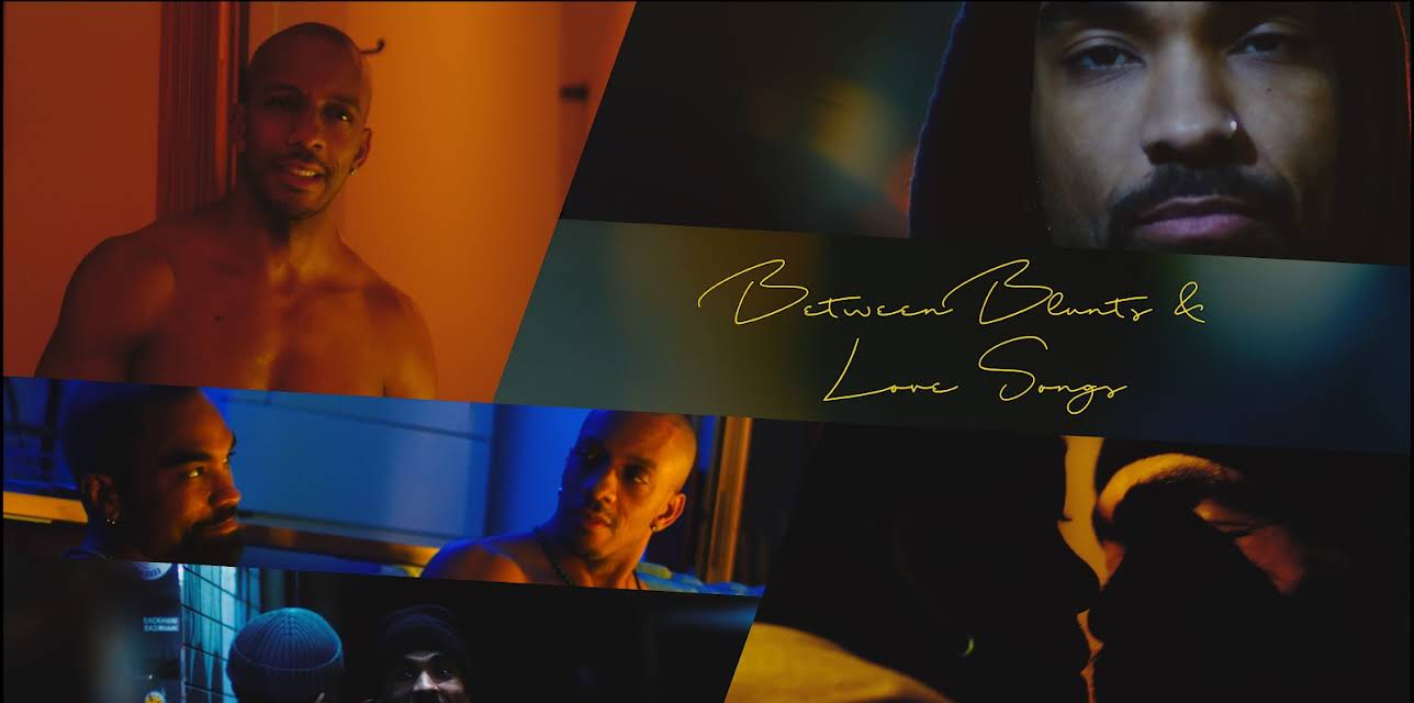 Between Blunts & Love Songs