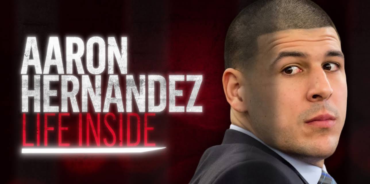 Aaron Hernandez: Life Inside (2026)
