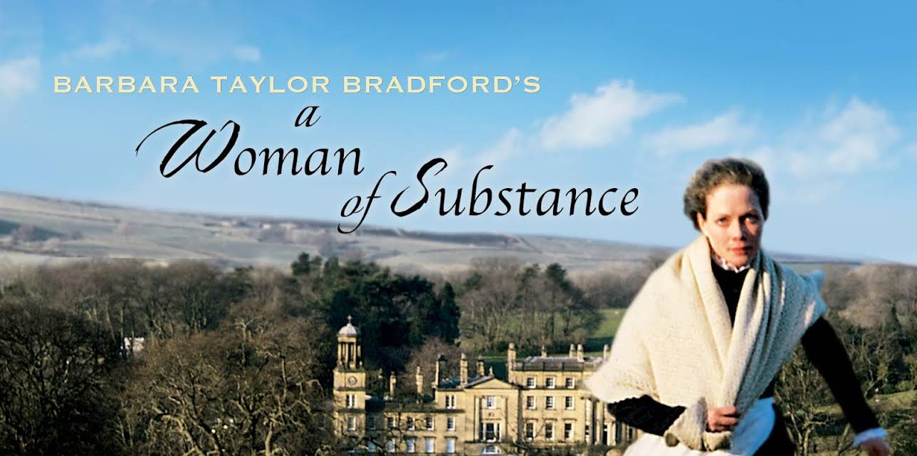 Barbara Taylor Bradford's A Woman of Substance Season 1