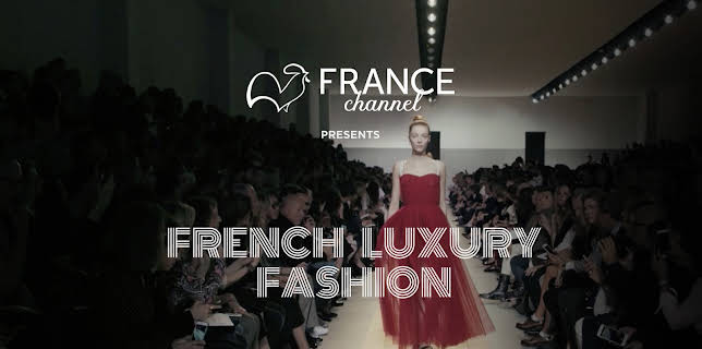 French Luxury Fashion (2024)