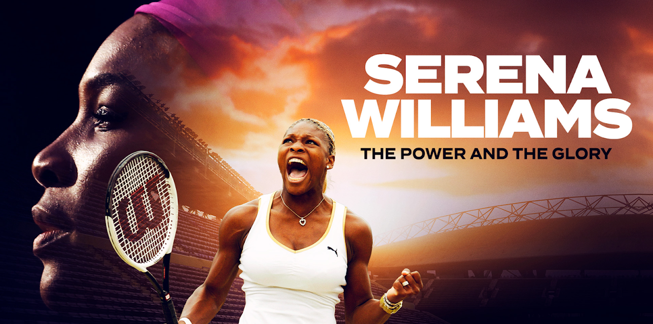 Serena Williams: The Power and The Glory (2024)