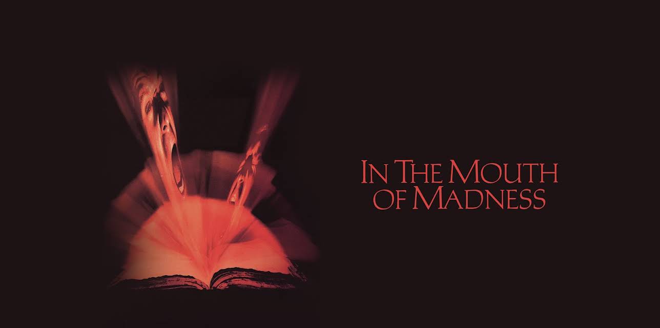 In the Mouth of Madness (1995)