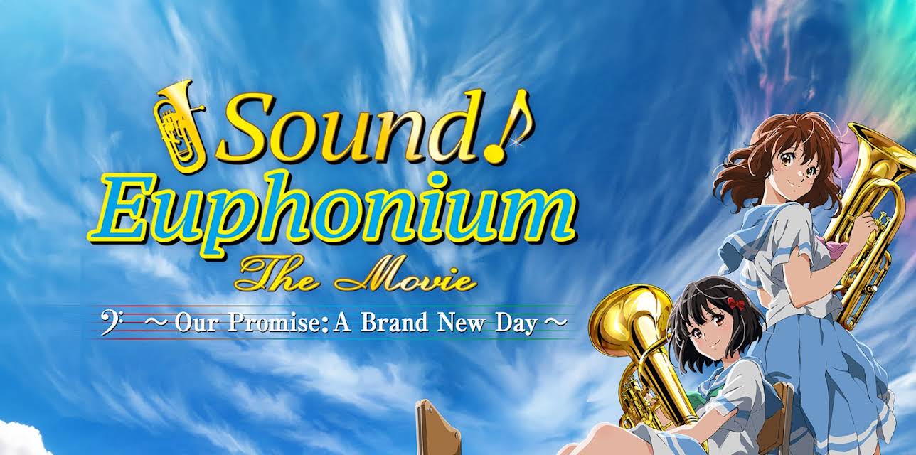 Sound! Euphonium: The Movie - Our Promise: A Brand New Day (2019)