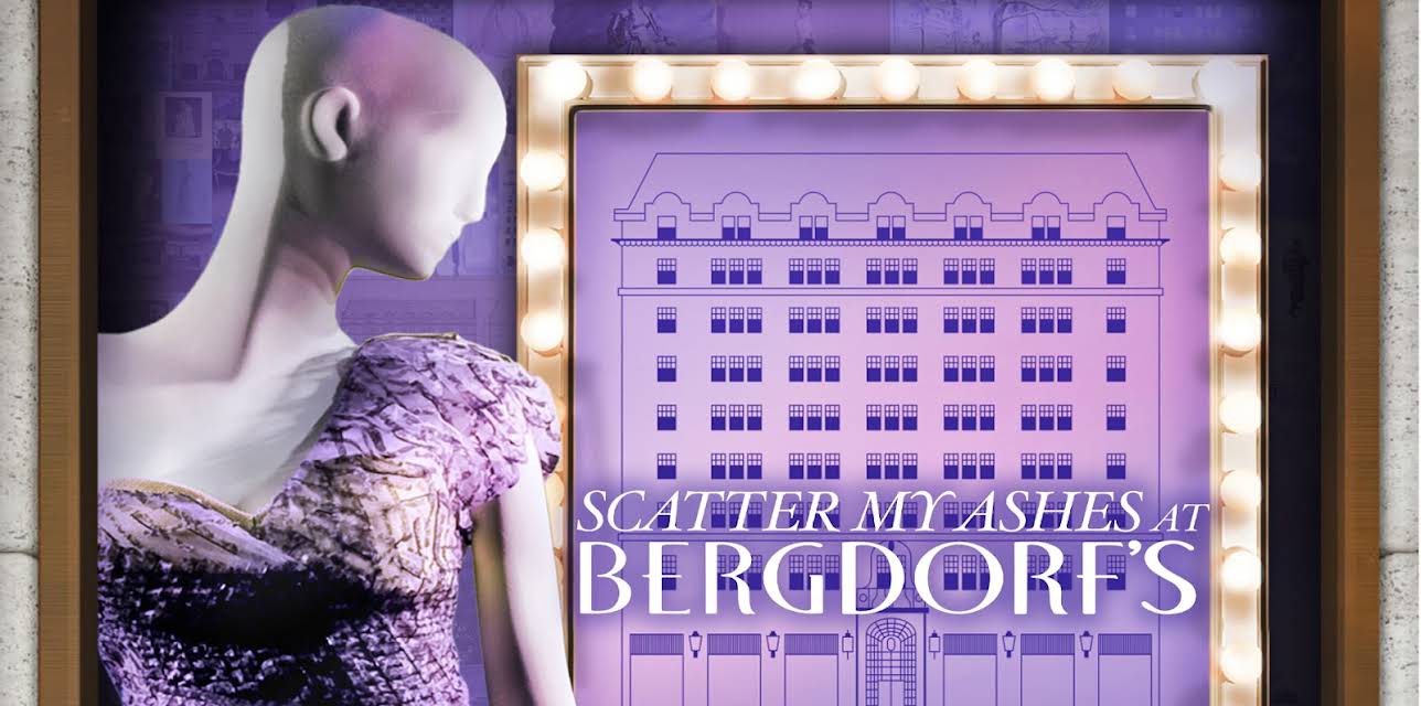 Scatter My Ashes at Bergdorfs (2013)