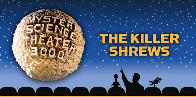 Mystery Science Theater 3000: The Killer Shrews (1992)