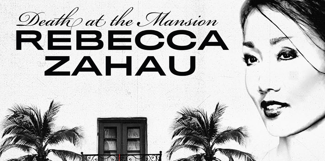 Death at the Mansion: Rebecca Zahau, Season 1