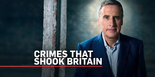 Crimes That Shook Britain