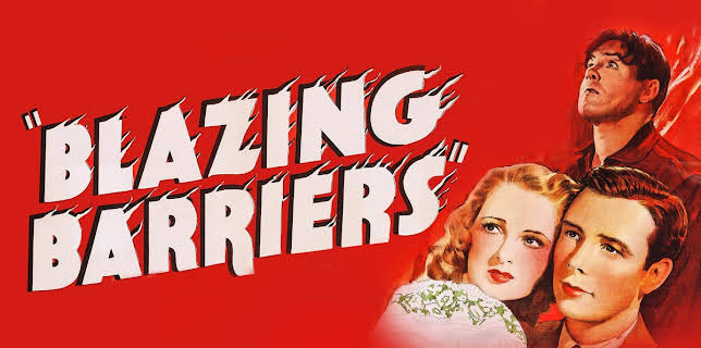 Blazing Barriers (1937)