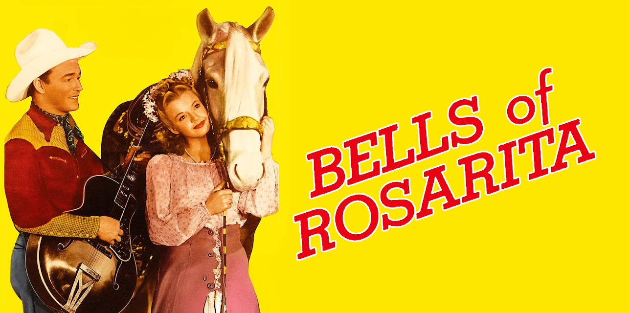 Bells of Rosarita (1945)