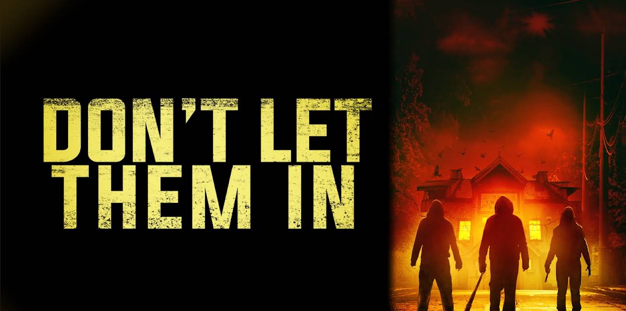 Don't Let Them In (2020)