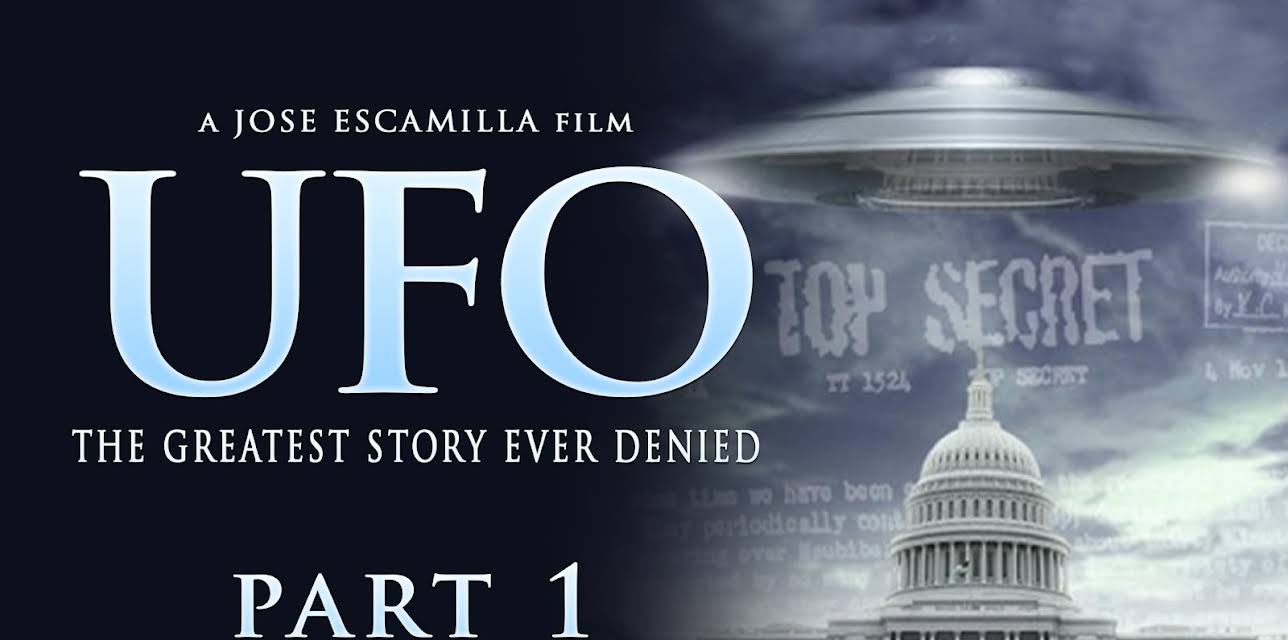 UFO: The Greatest Story Ever Denied - Part 1 (2016)