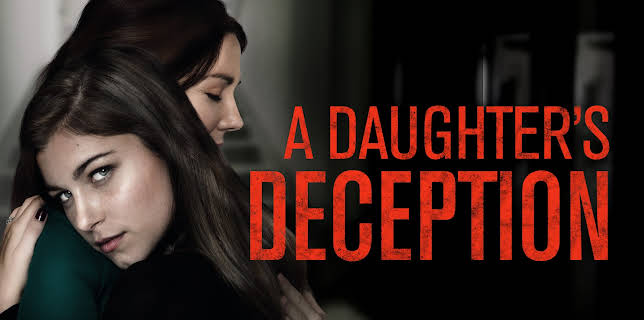A Daughter's Deception (2019)