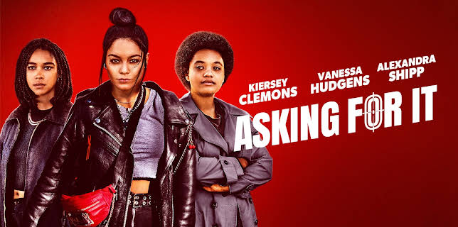 Asking For It (2022)