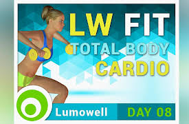 LW Fit - Weight loss program: LW Fit - Day 08: total body cardio