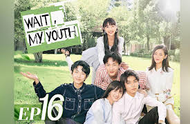 Wait, My Youth: EP16