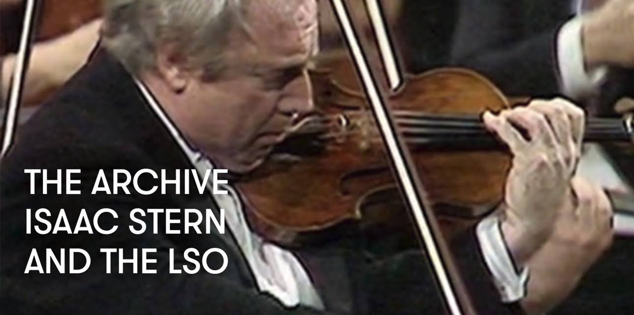 The Archive: Isaac Stern and the LSO (2008)