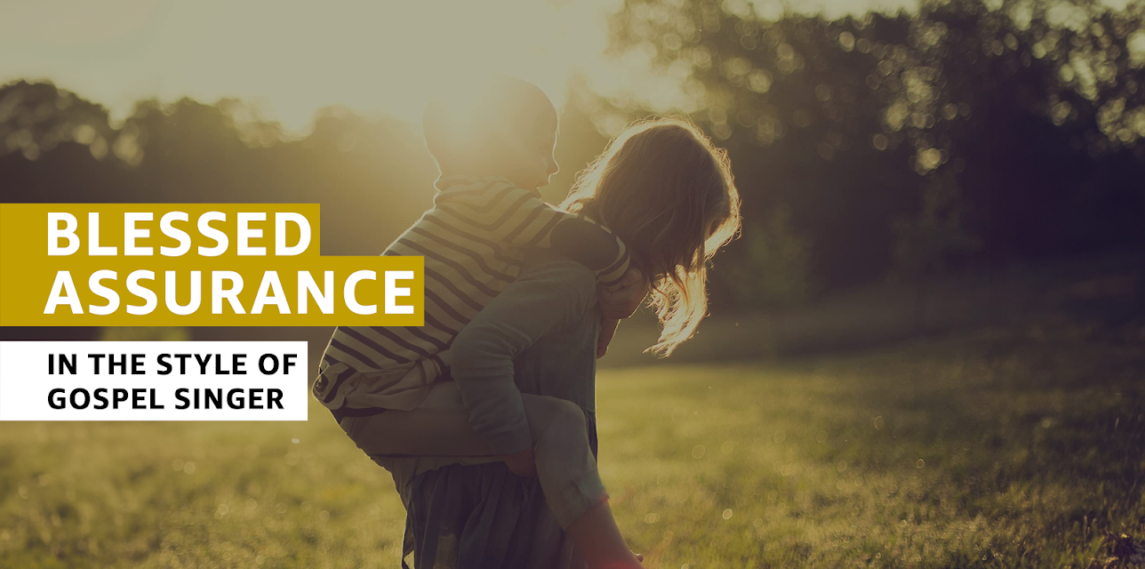 Blessed Assurance in the Style of Gospel Singer (2005)