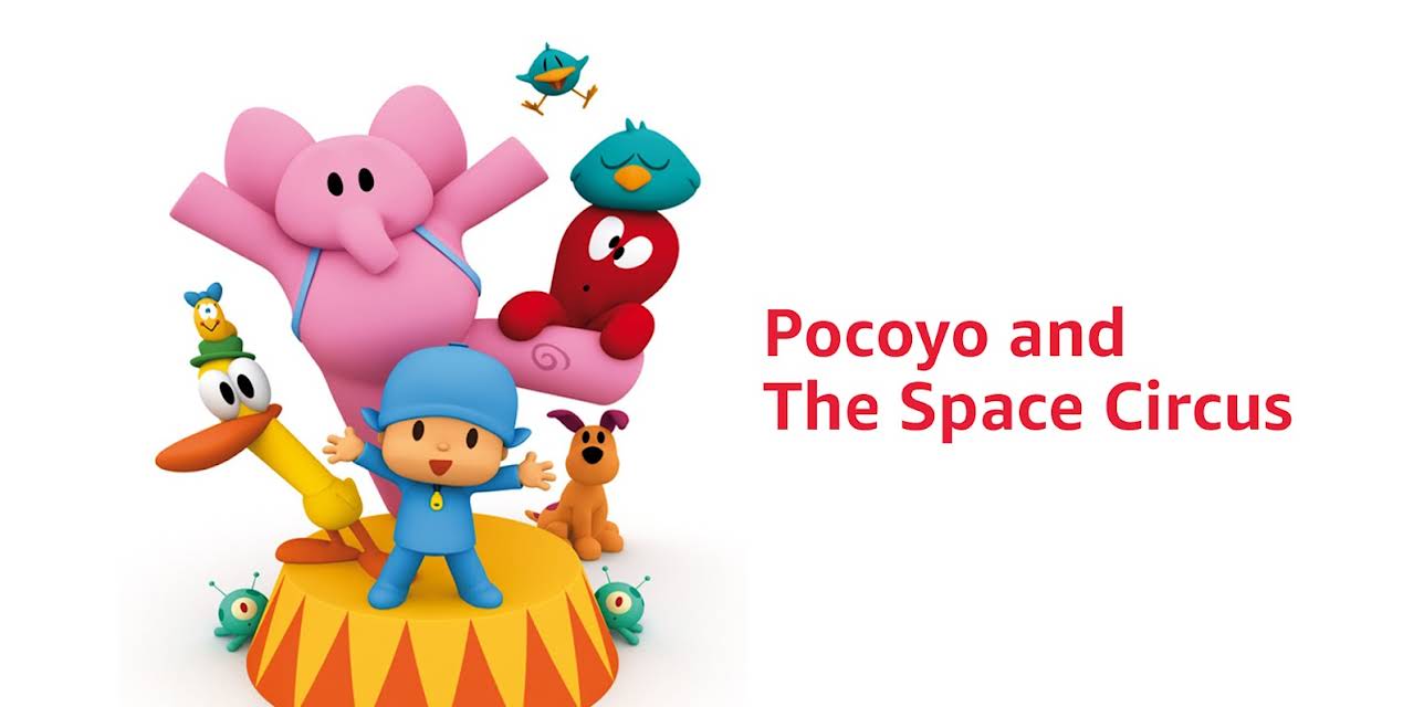 Pocoyo and The Space Circus (2009)