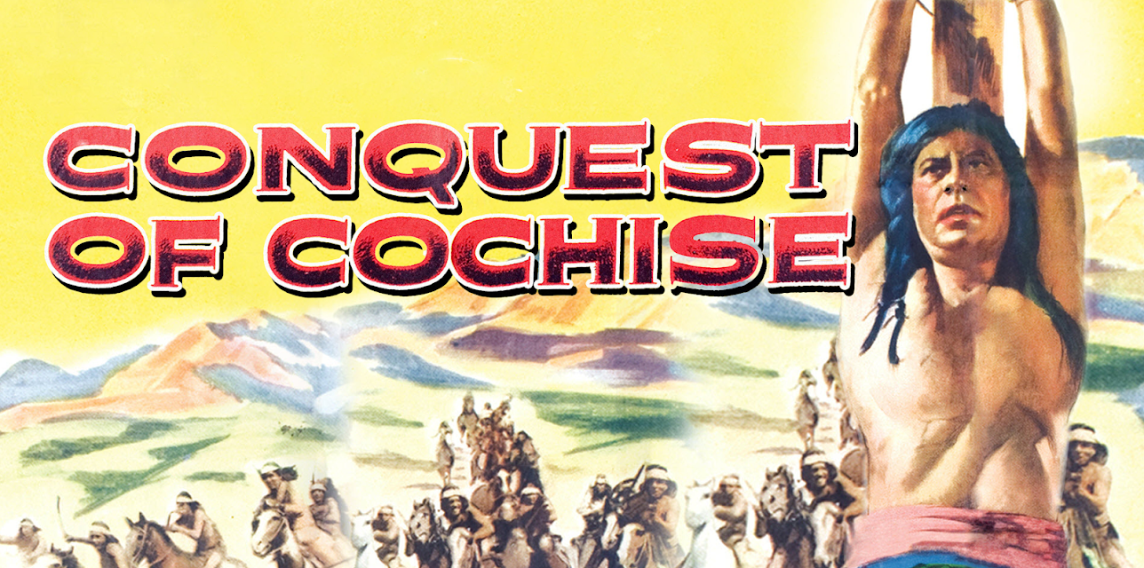 Conquest Of Cochise (1953)