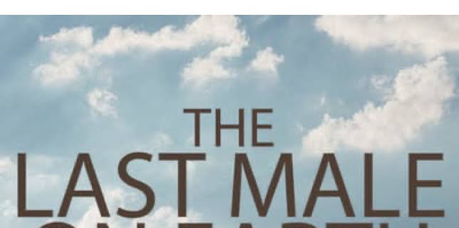 The Last Male On Earth (2019)