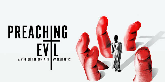 Preaching Evil: A Wife on the Run with Warren Jeffs S1