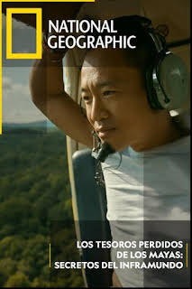 13:10: Los tesoros perdidos de los Mayas: secretos del inframundo | National Geographic | 2/28 2026
