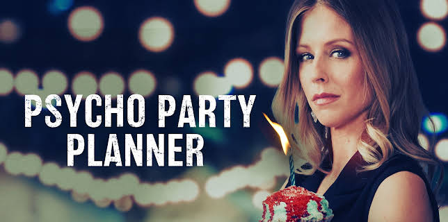 Psycho Party Planner (2020)