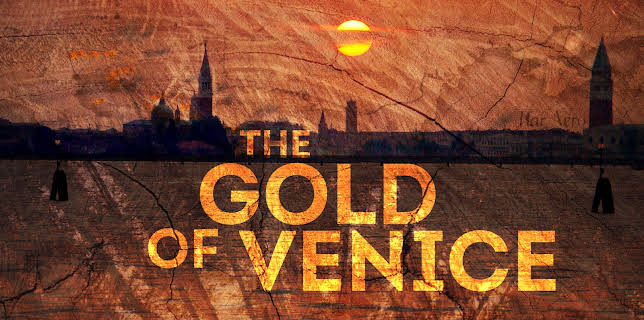 The gold of Venice (2022)