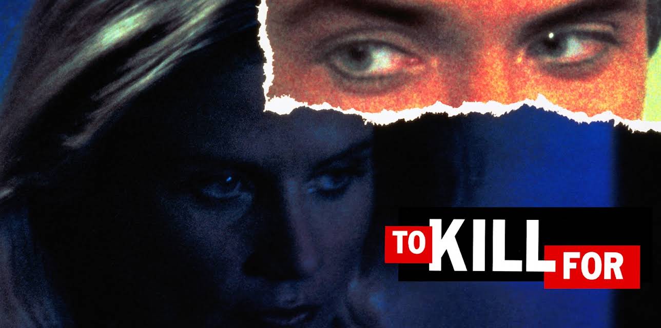To Kill For (1992)