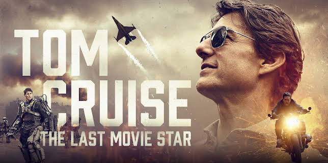 Tom Cruise: The Last Movie Star (2023)