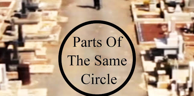 Parts of the Same Circle (2012)