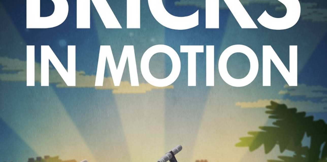 Bricks in Motion