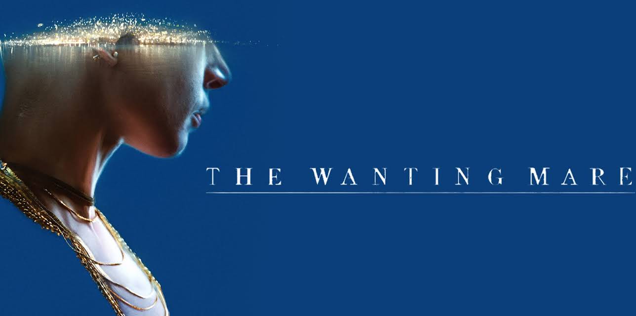 The Wanting Mare (2021)