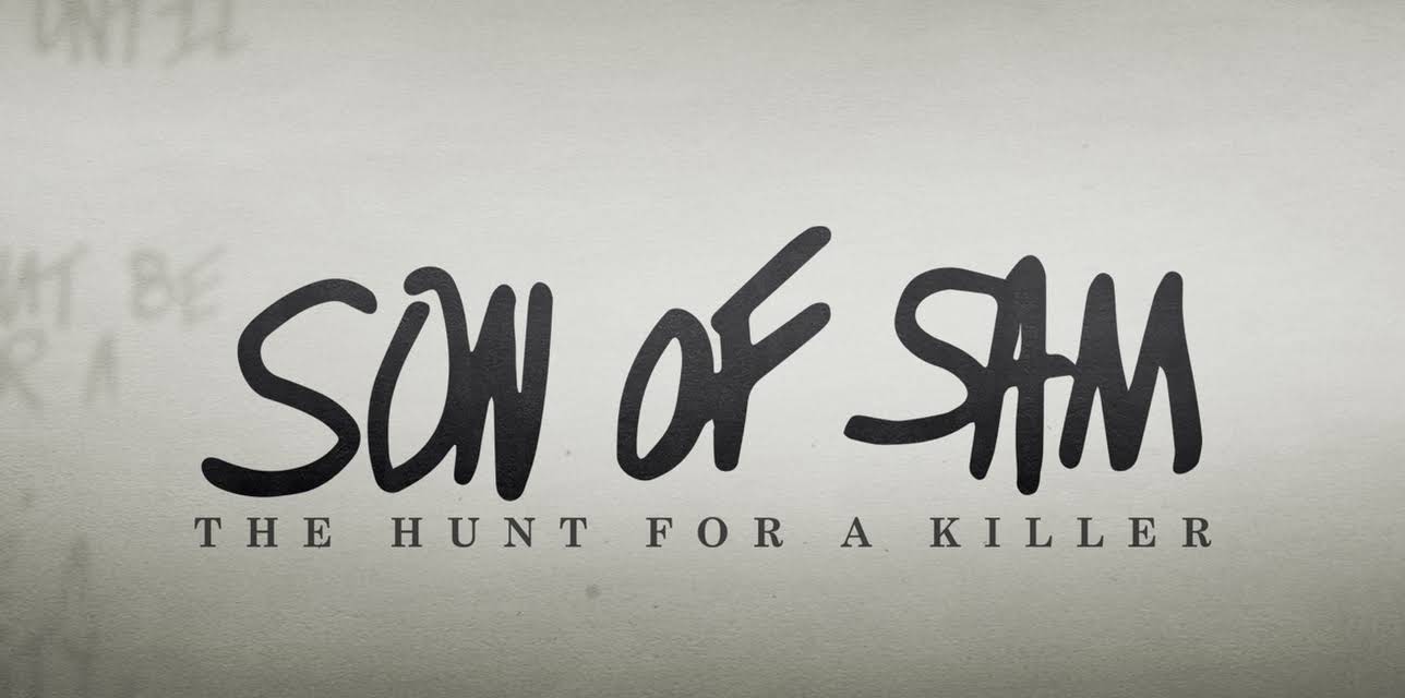 Son of Sam: The Hunt for a Killer
