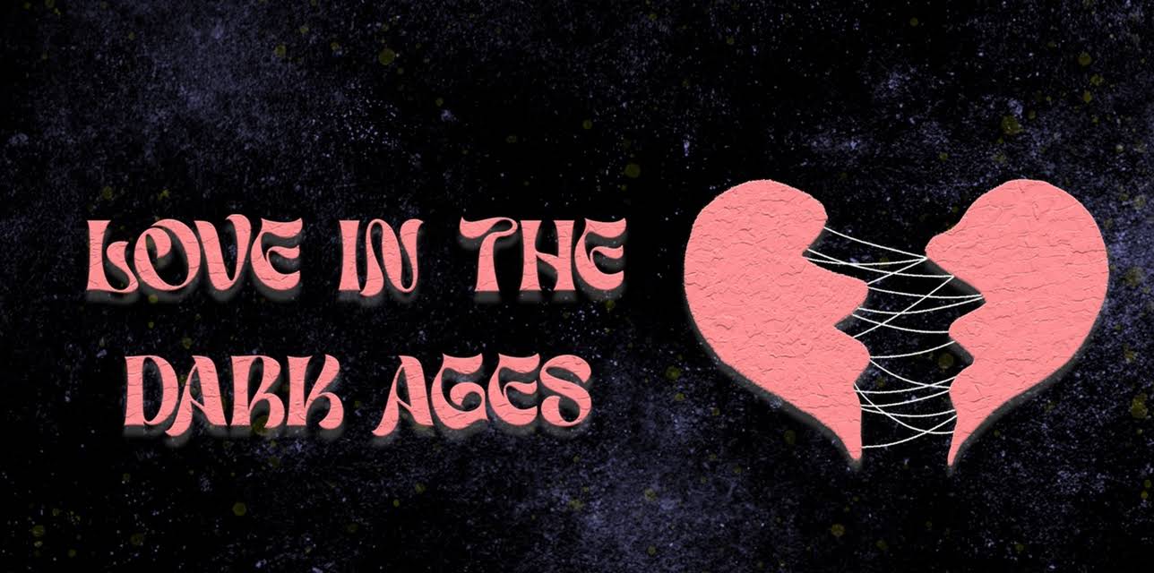 Love in the Dark Ages (1994)