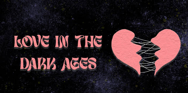 Love in the Dark Ages (1994)