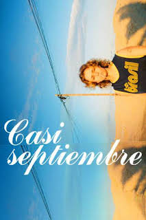 23:46: Casi Septiembre | M. Drama | 6/25 2026